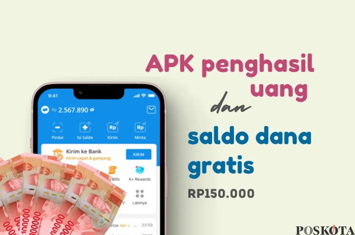 Ada saldo DANA gratis Rp150.000 dari aplikasi penghasil uang. (Sumber: Poskota/Della Amelia)