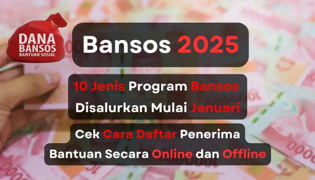 10 Jenis Program Subsidi Bansos Ini, Akan Disalurkan Mulai Awal Januari 2025. (Sumber: Poskota | Foto: Aldi Harlanda Irawan)