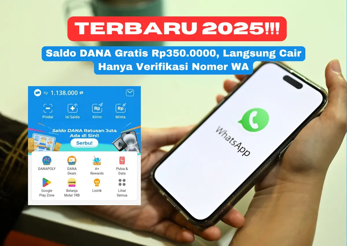 Cara mudah mendapatkan saldo DANA gratis hingga Rp350.000 dengan aplikasi terbaru 2025. Download sekarang dan nikmati rewardnya! (Sumber: Poskota/Yusuf Sidiq)