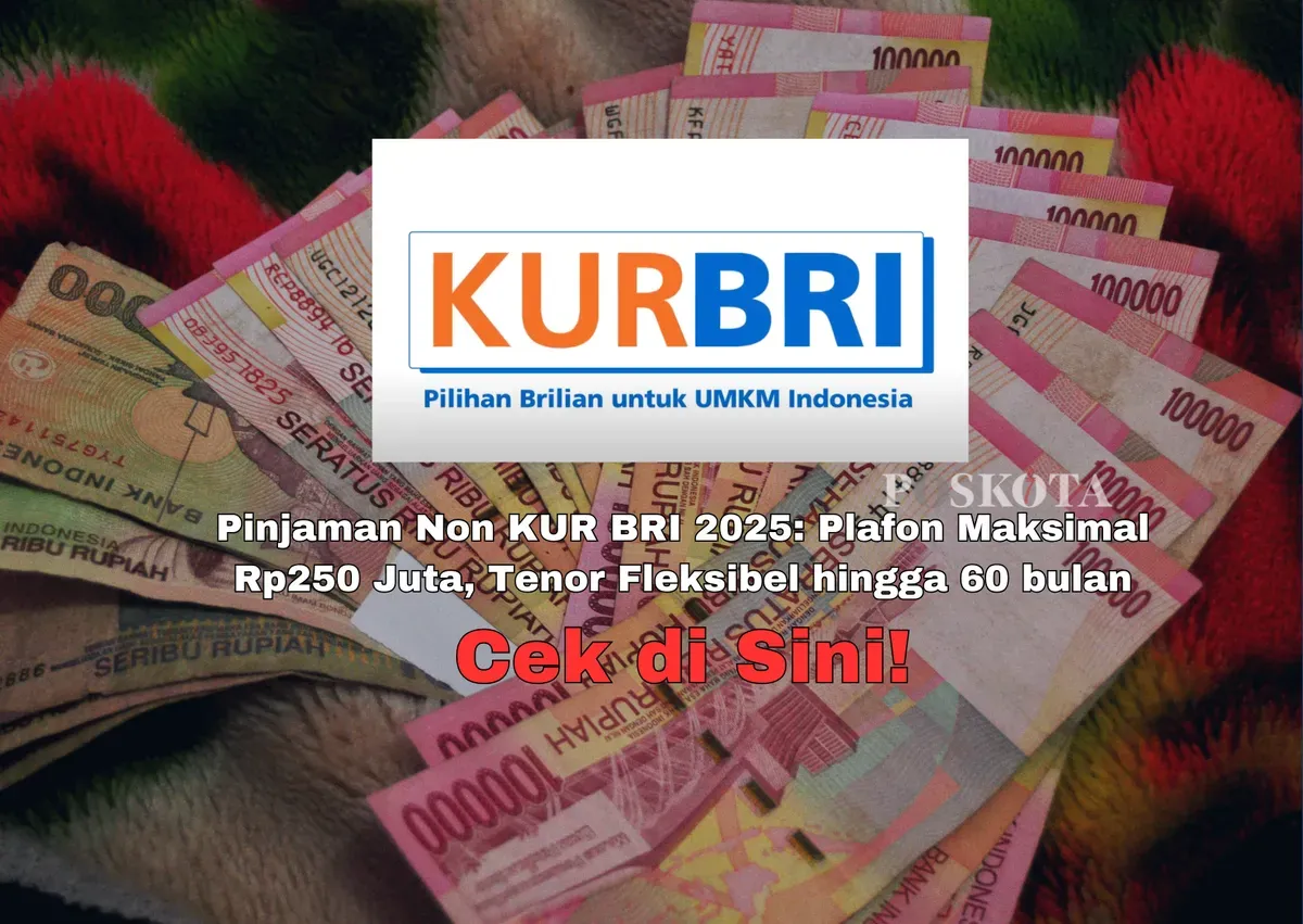 Simulasi angsuran pinjaman Non KUR BRI 2025 dengan plafon maksimal Rp250 juta, solusi finansial untuk kebutuhan Anda. (Sumber: Poskota/Yusuf Sidiq)