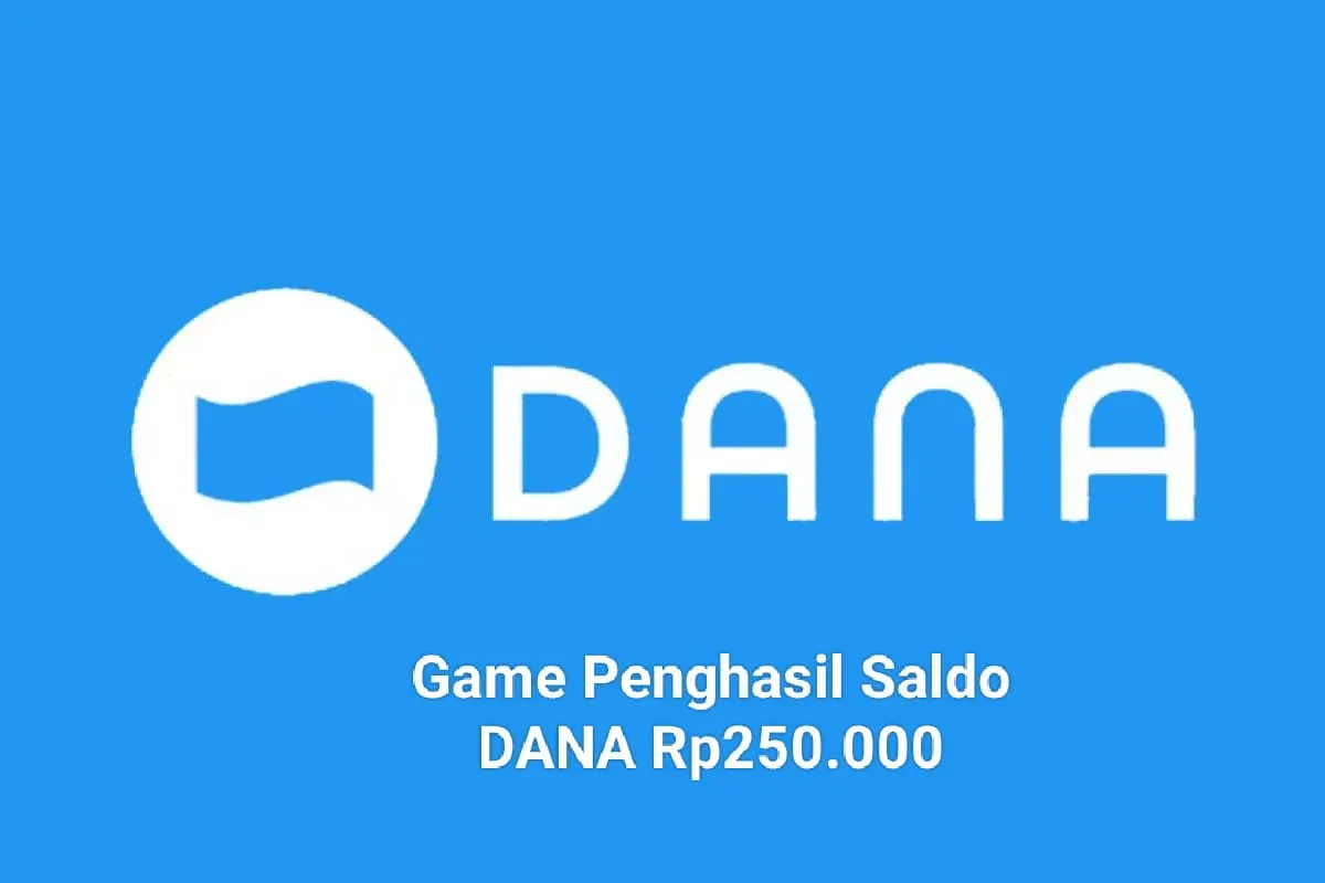 Game penghasil saldo DANA Rp250.000 cair ke dompet elektronik. (Sumber: Poskota/Gabriel Omar Batistuta)