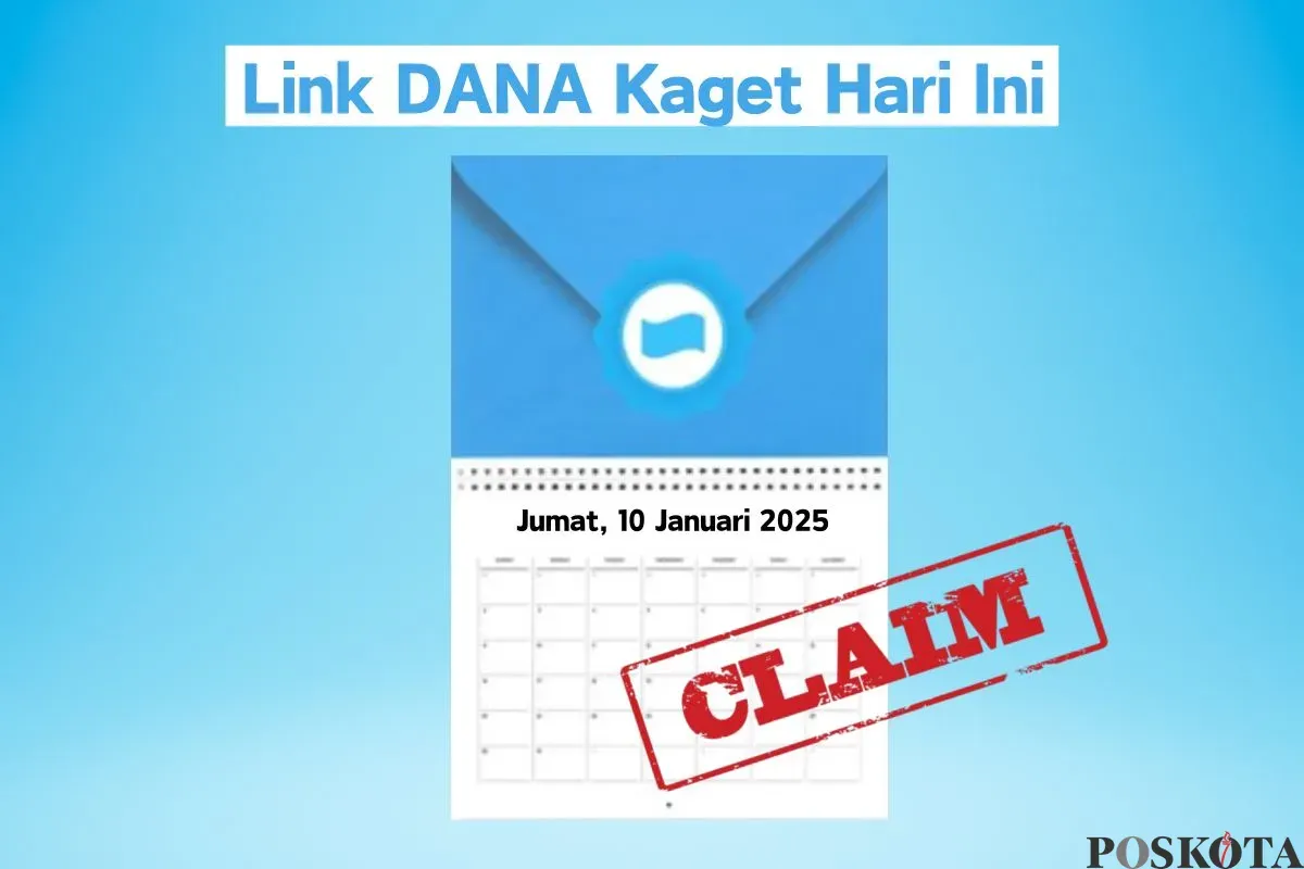 Link DANA Kaget hari ini, Jumat 10 Januari 2025. (Sumber: Poskota/Muhamad Arip Apandi)