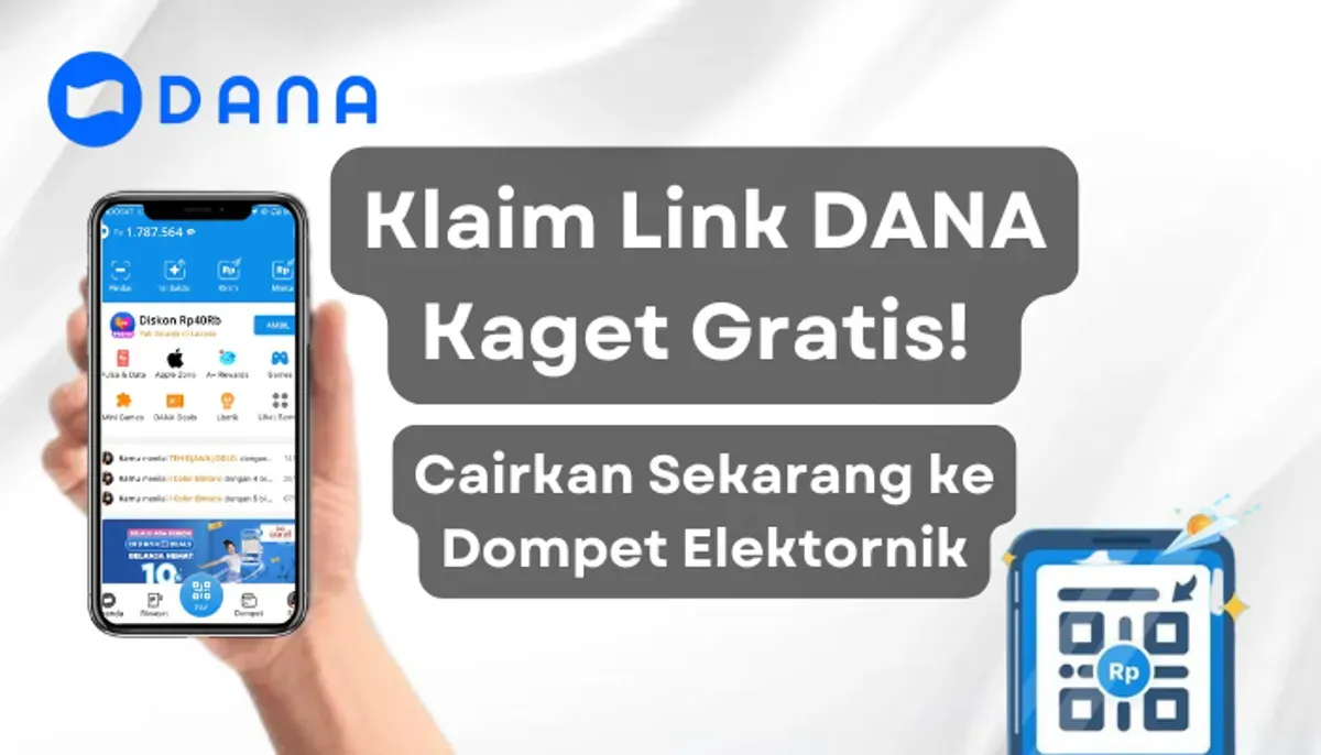 Klik link DANA Kaget gratis khusus hari ini, 11 Februari 2025, Cairkan Sekarang ke dompet elektronik. (Sumber: Poskota/Aldi Harlanda Irawan)