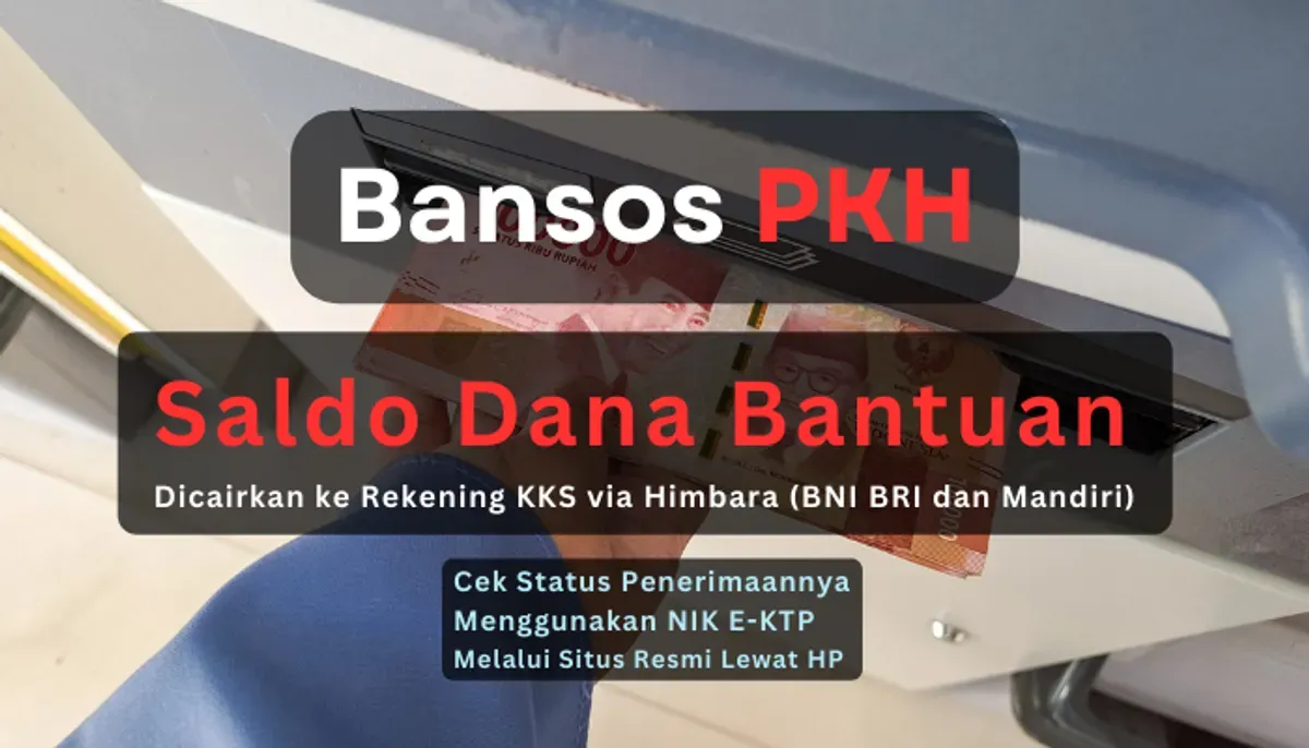 Pencairan bansos PKH tahap 1 2025 sedang dalam proses pelaksanaan, dengan nominal saldo dana bantuan bervariasi tergantung komponen penerima, cek selengkapnya! (Sumber: Poskota/Aldi Harlanda Irawan)