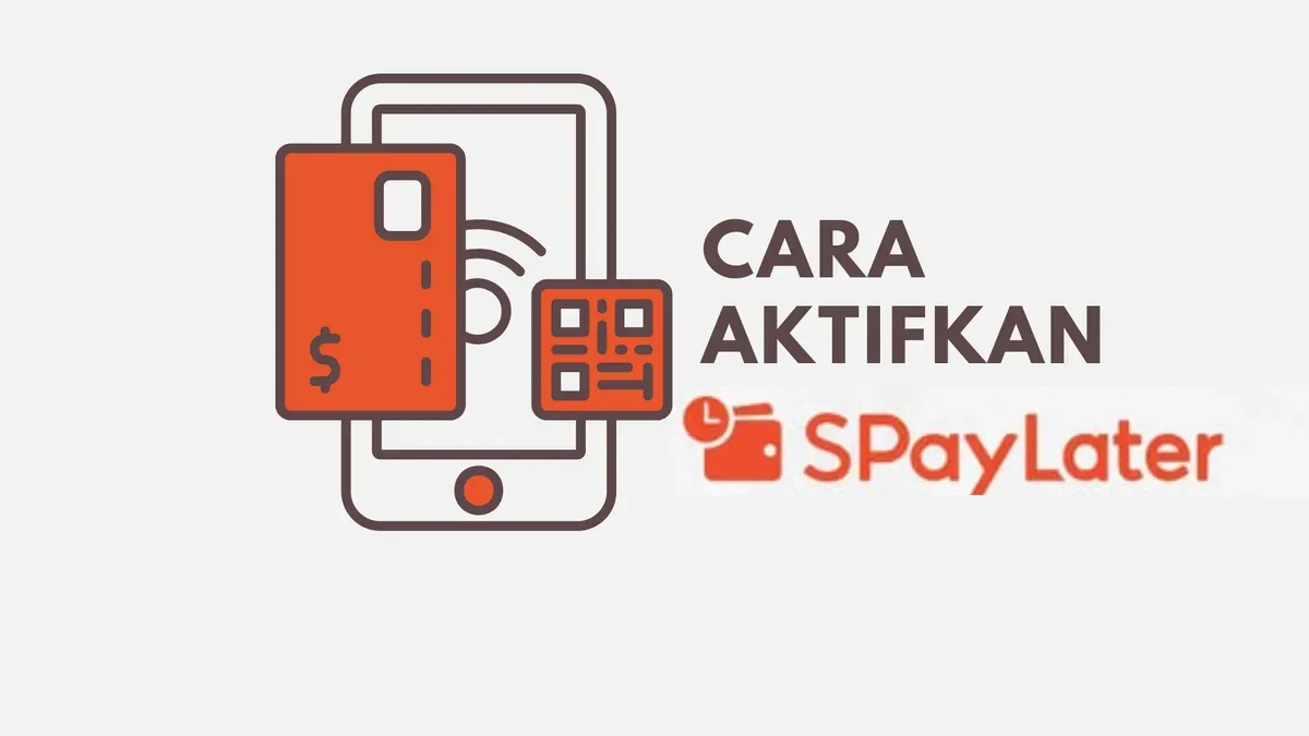 Begini cara mudah untuk mengaktifkan fitur SPayLater dari aplikasi Shopee. (Sumber: Poskota/ Shopee edited Huriyyatul Wardah)