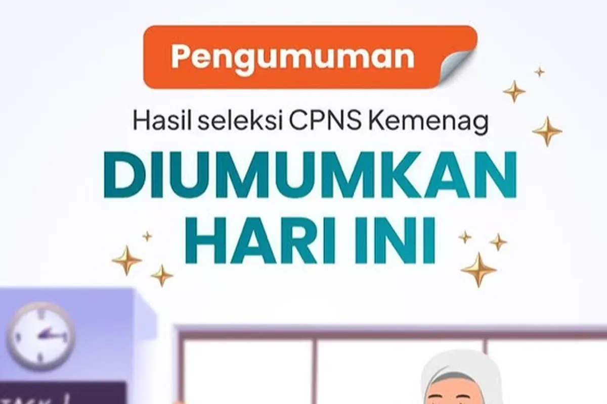 Cek hasil seleksi CPNS Kemenag 2024.