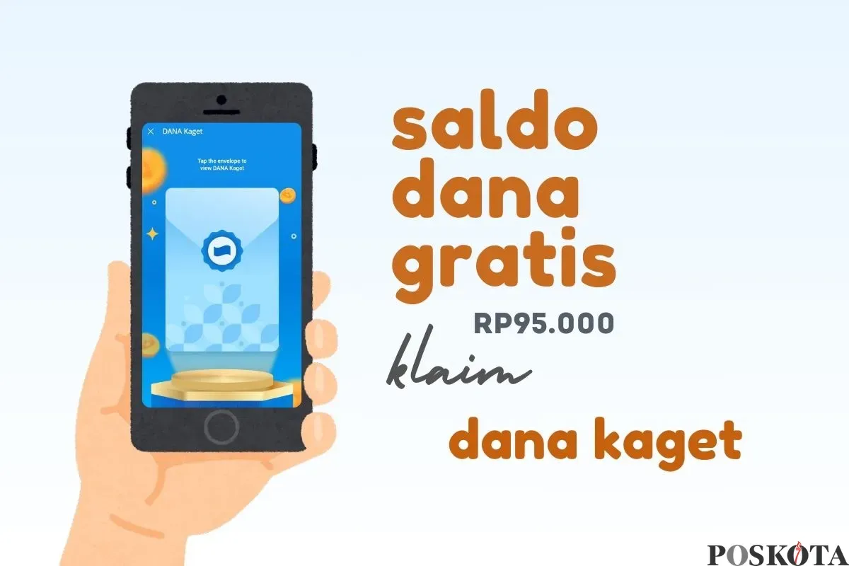 Klaim saldo DANA gratis Rp95.000 ke dompet elektronik. (Sumber: Poskota/Della Amelia)