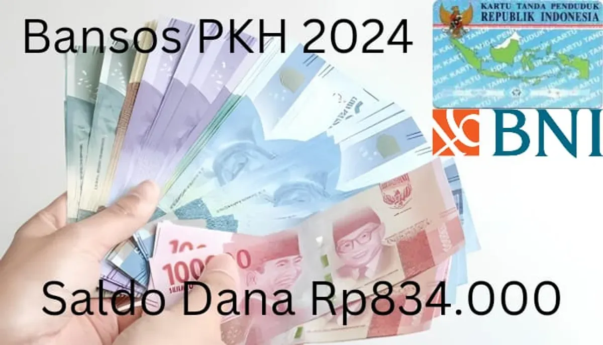 NIK e-KTP atas kepemilikan nama kamu yang didata pemerintah di SIKS-NG sudah terima saldo dana Rp834.000 dari subsidi bansos PKH 2024 lewat Rekening BNI. (Sumber: Poskota/Gabriel Omar Batistuta)