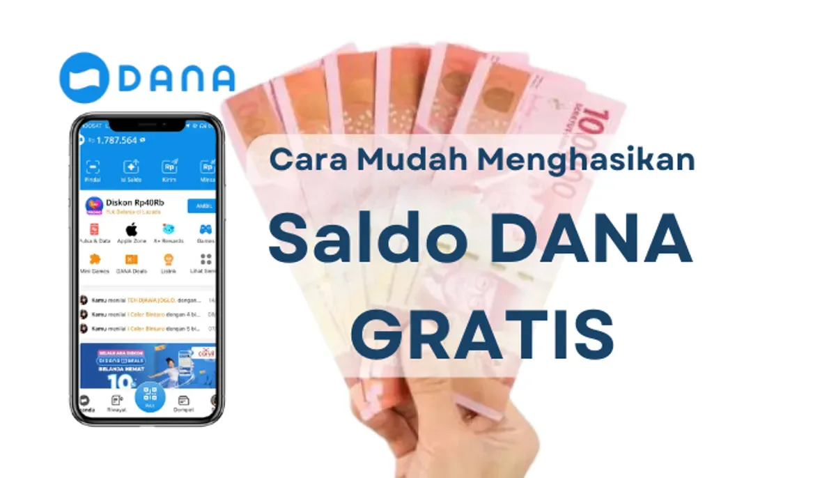 Simak berikut ini, cara praktis untuk mendapatkan saldo DANA gratis hingga ratusan ribu rupiah ke dompet elektronik. (Sumber: Poskota/Aldi Harlanda Irawan)