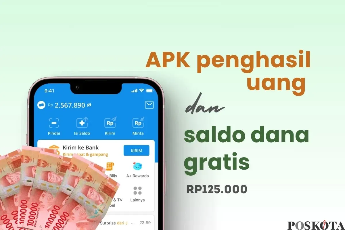 Klaim saldo DANA gratis Rp125.000 dari aplikasi penghasil uang. (Sumber: Poskota/Della Amelia)