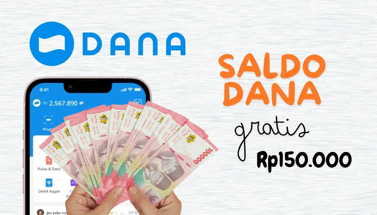 Ambil Saldo DANA Gratis Rp150.000 Sekarang dari Aplikasi Penghasil Uang Cair ke Dompet Elektronikmu! (Sumber: Poskota/Nur Rumsari)