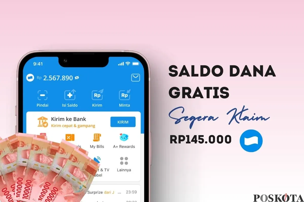 Klaim saldo DANA gratis Rp145.000 ke e-wallet. (Sumber: Poskota/Della Amelia)