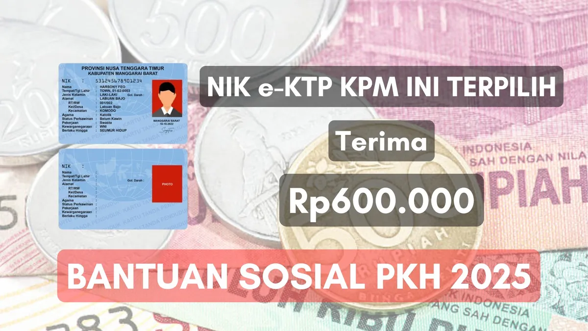 KPM dengan NIK e-KTP di kategori ini berhak untuk terima saldo dana gratis Rp600.000 dari bantuan sosial PKH 2025. (Sumber: Poskota/Herdyan Anugrah Triguna)