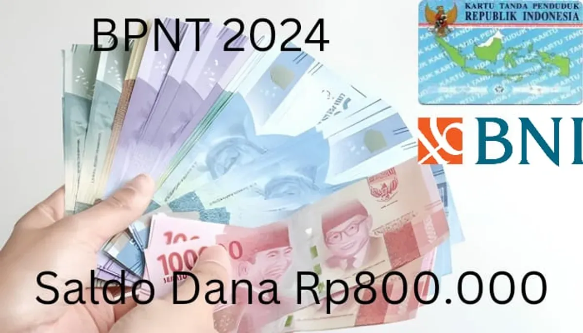 NIK e-KTP atas nama Anda terima saldo dana bansos Rp800.000 dari subsidi BPNT 2024 via Rekening BNI. (Sumber: Poskota/Gabriel Omar Batistuta)