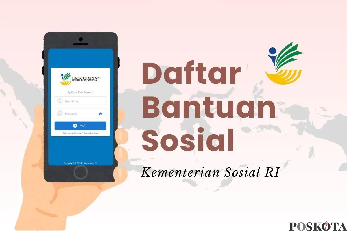 Informasi pendaftaran bansos Kemensos. (Sumber: Poskota/Della Amelia)