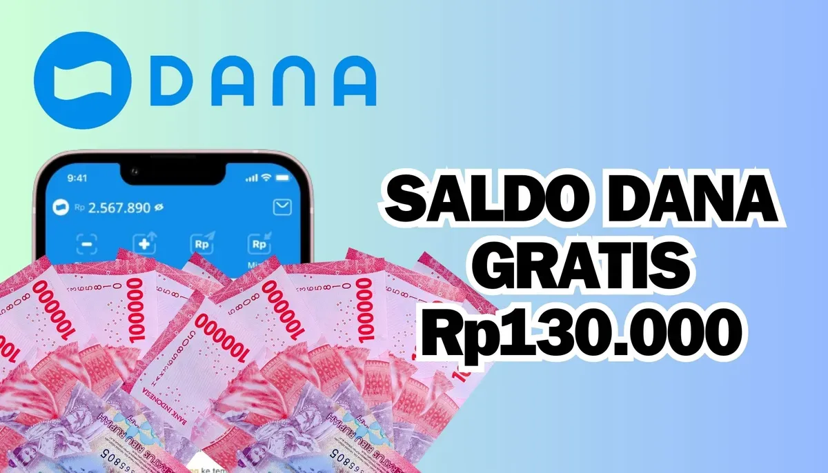 Cairkan Saldo DANA Gratis Rp130.000 Langsung ke Dompet Elektronik Anda! (Sumber: Poskota/Nur Rumsari)