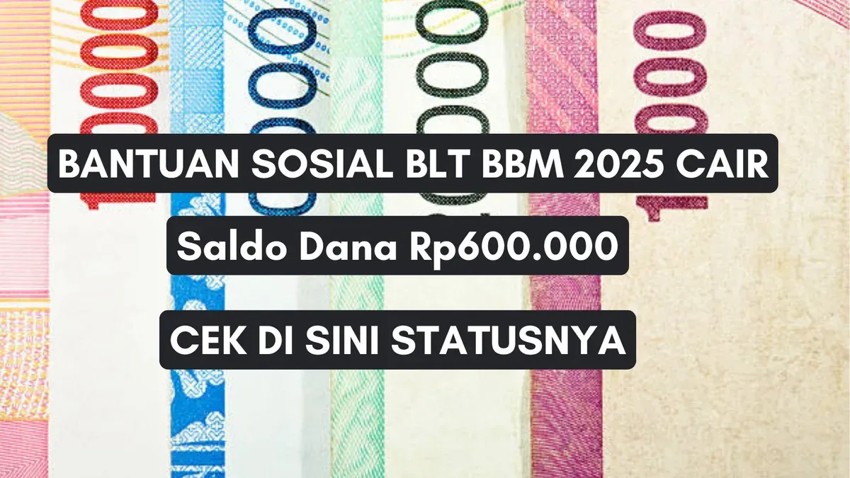 Cair saldo dana Rp600.000 dari bantuan sosial BLT BBM 2025 untuk Anda sebagai penerima yang terverfikasi. Cek di sini statusnya (Sumber: Poskota/Herdyan Anugrah Triguna)