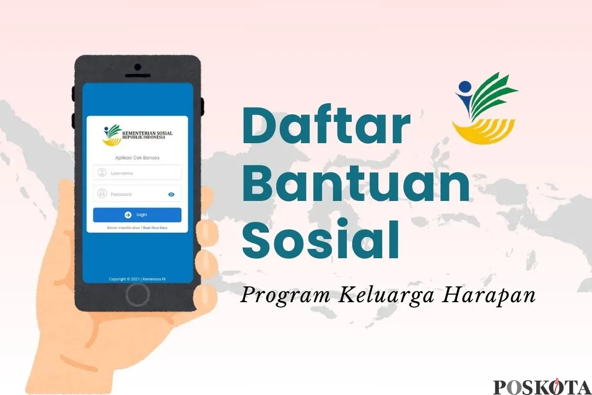 Informasi tata cara daftar bansos PKH 2025. (Sumber: Poskota/Della Amelia)