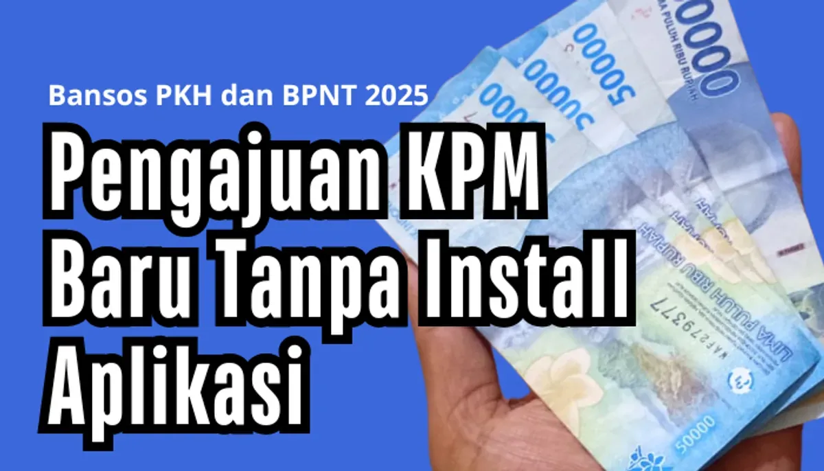 Ajukan calon KPM baru penerima Bansos PKH atau BPNT 2025 tanpa aplikasi. (Sumber: Poskota/Dadan Triatna)