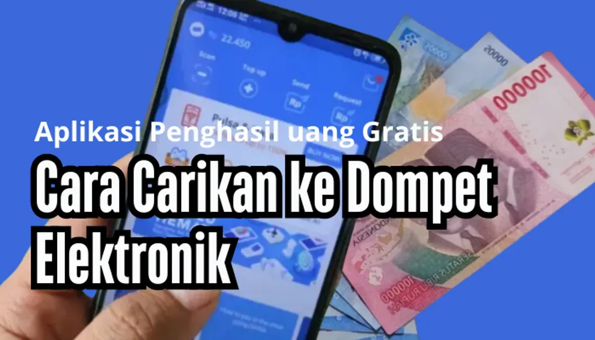 Uang gratis dari aplikasi bisa dicairkan ke dompet elektronik