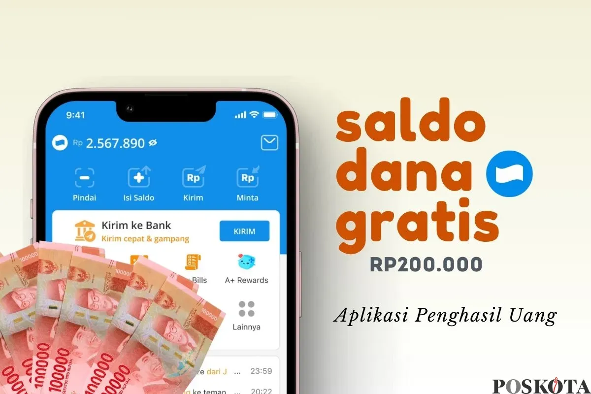 Klaim saldo DANA gratis Rp200.000 dari aplikasi penghasil uang. (Sumber: Poskota/Della Amelia)