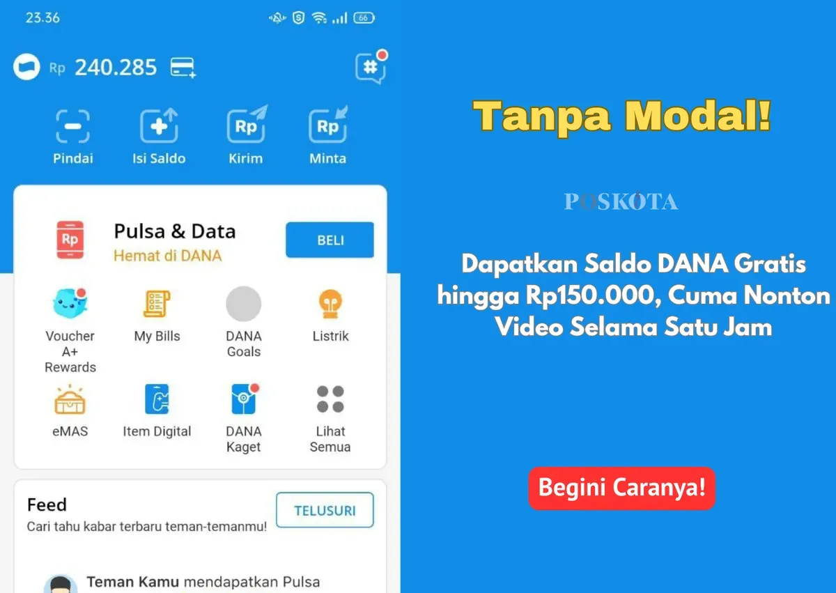 Hanya nonton video, saldo DANA bertambah Rp150.000! Begini cara mendapatkannya. (Sumber: Poskota/Yusuf Sidiq)