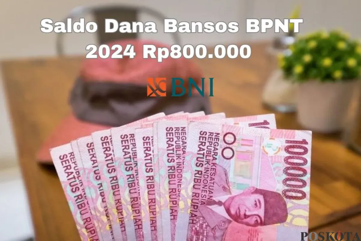 Saldo dana bansos Rp800.000 dari BPNT periode Desember 2024 berhasil Anda terima via rekening BNI (Sumber: Poskota/Syania Nurul Lita Baikuni)