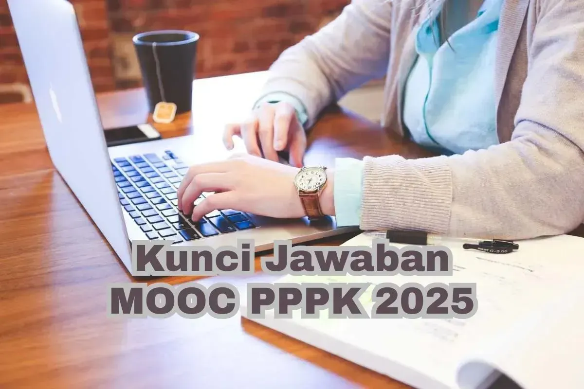 Kunci jawaban MOOC PPPK 2025. (Sumber: Dok. Poskota)