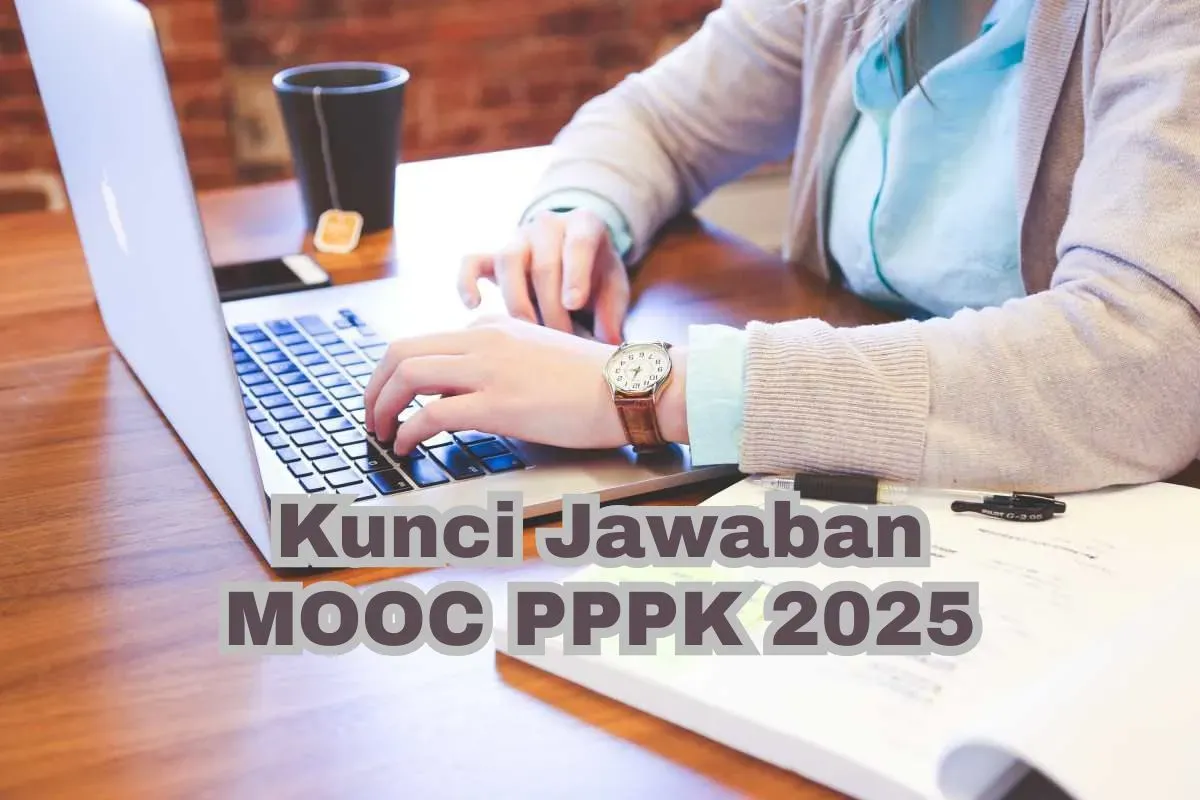 Kunci jawaban MOOC PPPK 2025. (Sumber: Dok. Poskota)