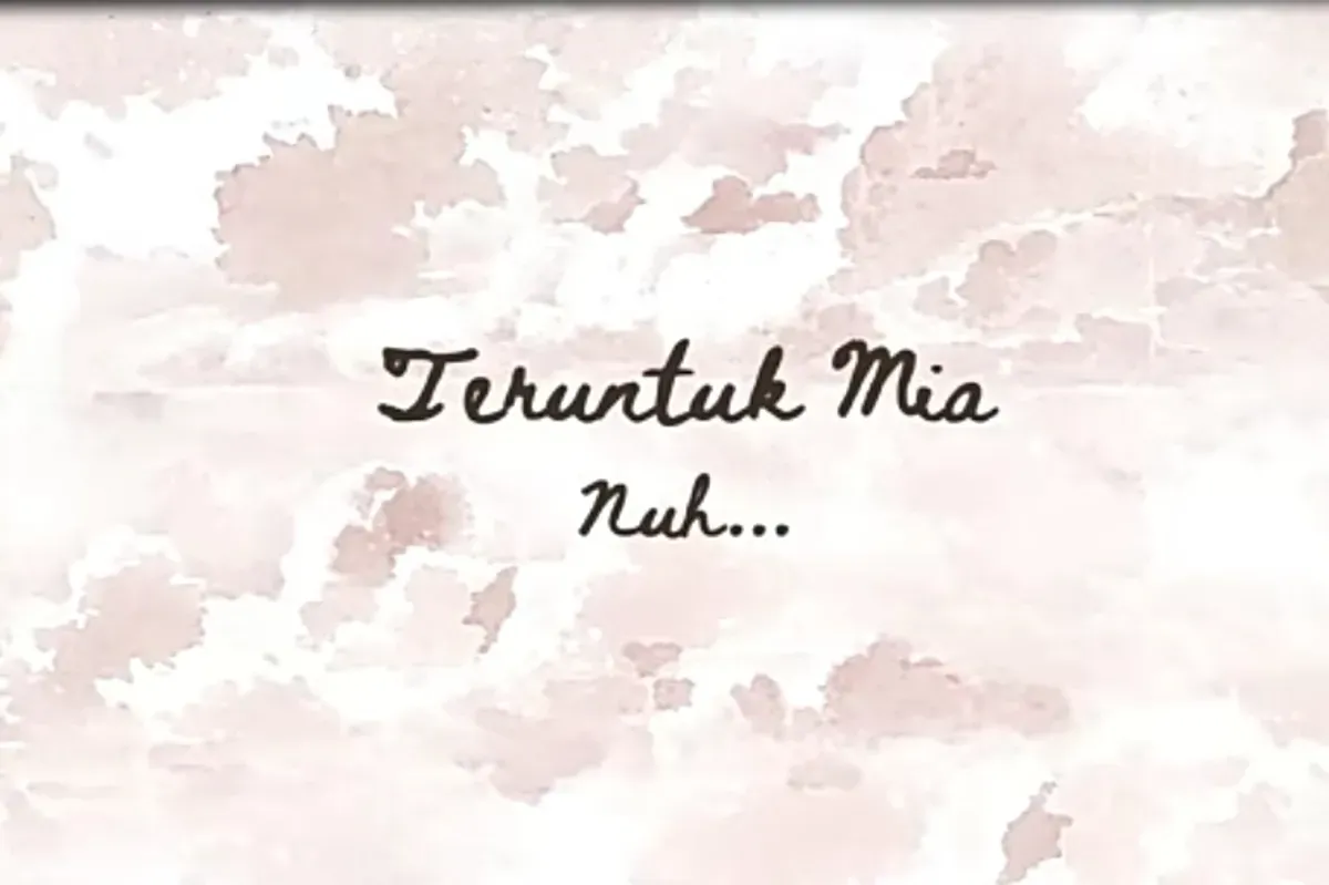 Lirik lagu Teruntuk Mia dari Nuh yang sempat viral di TikTok. (Sumber: YouTube/Nia)