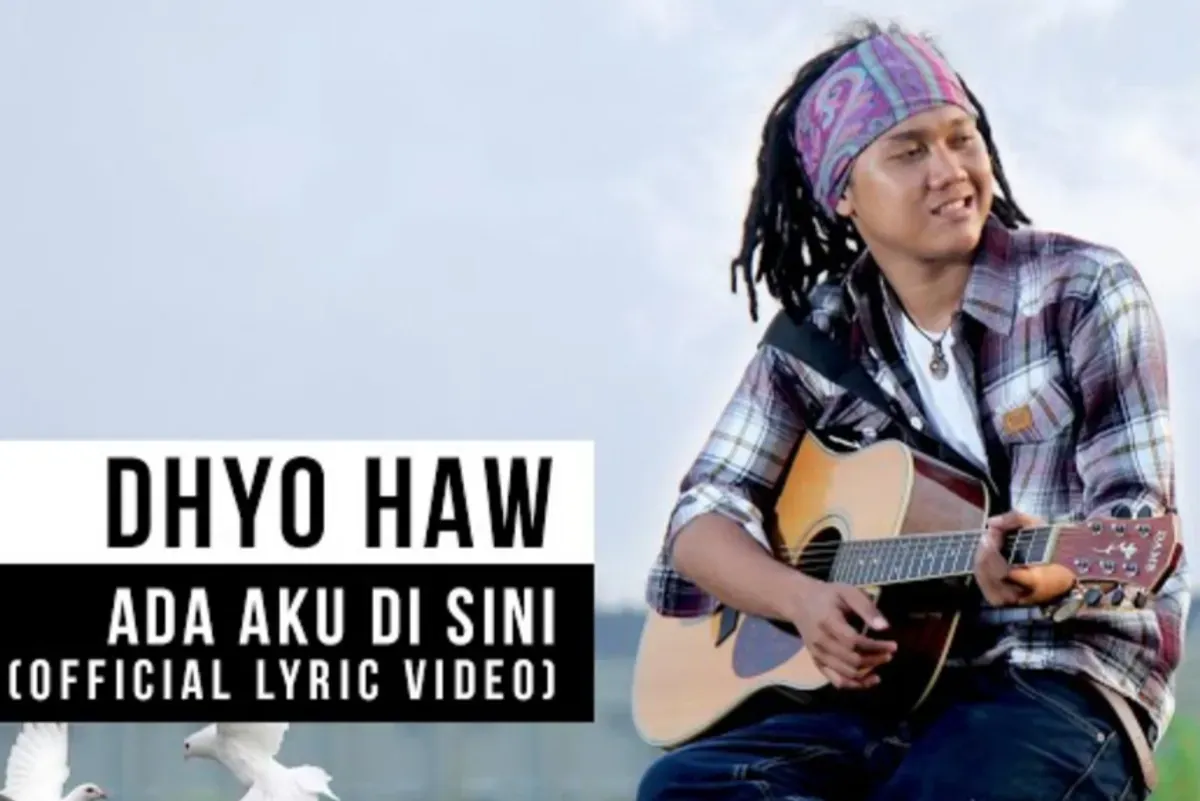 Lirik lagu Ada Aku di Sini dari Dhyo Haw. (Sumber: YouTube/Dhyo Haw Official)