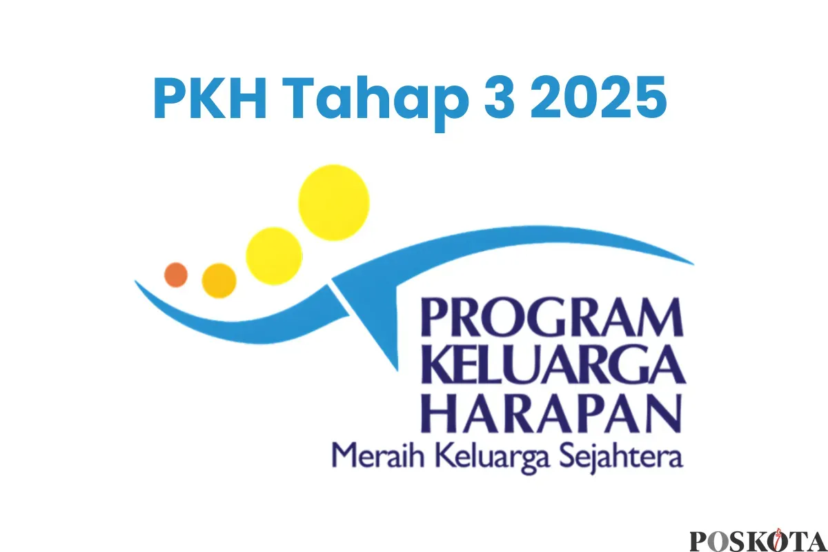 Cara Daftar Jadi Penerima Bansos PKH Tahap 3 2025 Lengkap dengan Besaran Bantuannya (Sumber: Canva/Edited Muhammad Ibrahim)