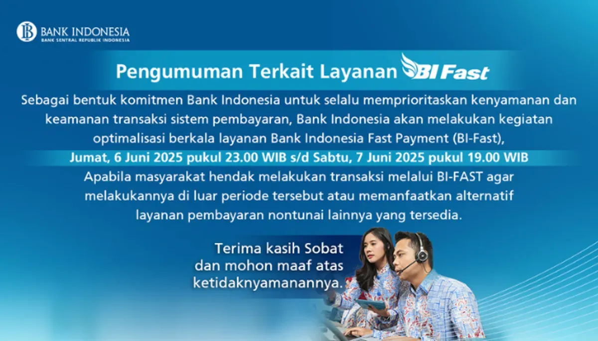 Gangguan BI Fast 7 Juni 2025 Kenapa tidak bisa dipakai, simak jadwal downtime, penyebab optimalisasi, dan cara transfer antarbank lain saat layanan offline. (Sumber: Bank Indonesia)