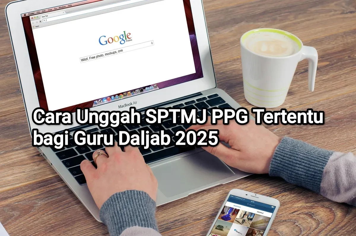 Ilustrasi - cara mengunggah dan meng-upload dokumen SPTJM PPG Tertentu bagi Guru Daljab 2025. (Sumber: Pexels/Pixabay)