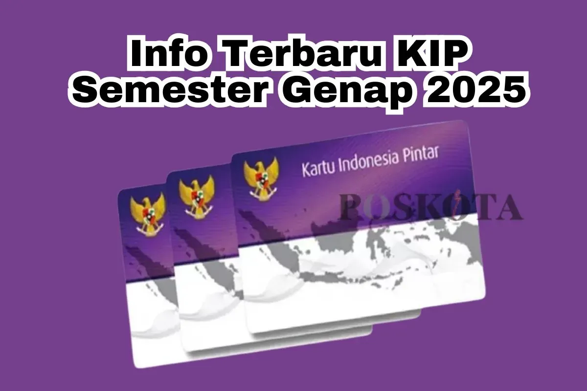 Informasi terbaru terkait jadwal pencairan dana KIP semester genap 2025. (Sumber: Poskota/Arip Apandi)