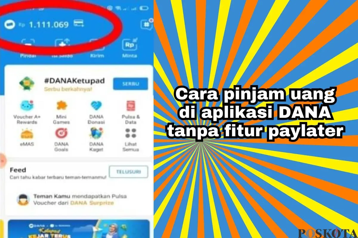 Cara meminjam uang di aplikasi DANA tanpa fitur Paylater. (Sumber: Poskota/Arip Apandi)