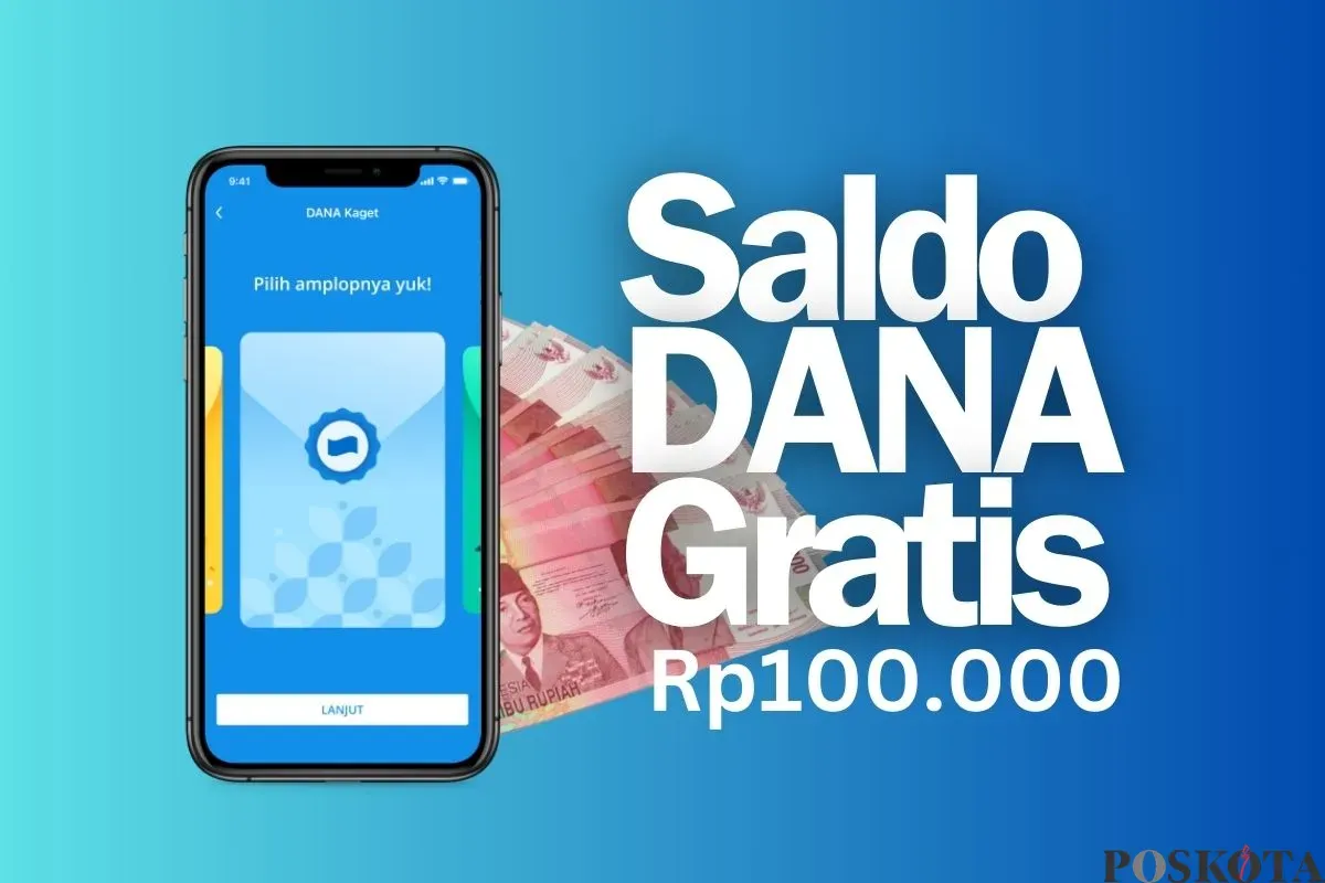 Dapatkan saldo DANA gratis hingga Rp100.000 dengan cara berikut ini. (Sumber: Poskota/Febrian Hafizh Muchtamar)