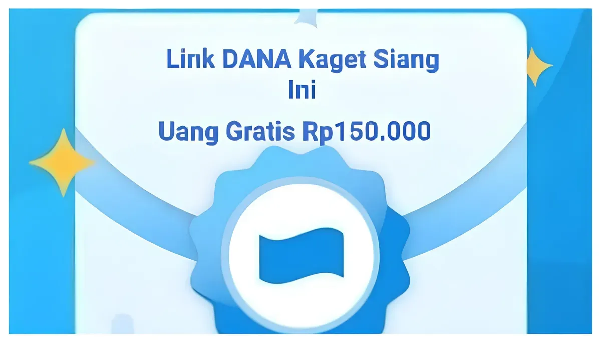 Link DANA kaget Rp150.000 siang ini telah tersedia, klaim uang gratis ke dompet elektronik sekarang. (Sumber: Poskota/Gabriel Omar Batistuta)