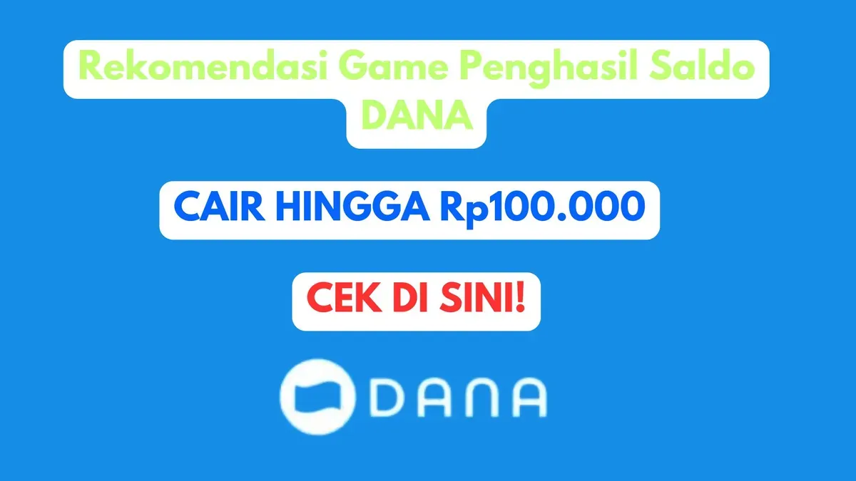 Rekomendasi game penghasil saldo DANA, dapatkan uang gratis hingga Rp100.000 bisa cair langsung ke rekening. Cek daftarnya di sini! (Sumber: Poskota/Herdyan Anugrah Triguna)