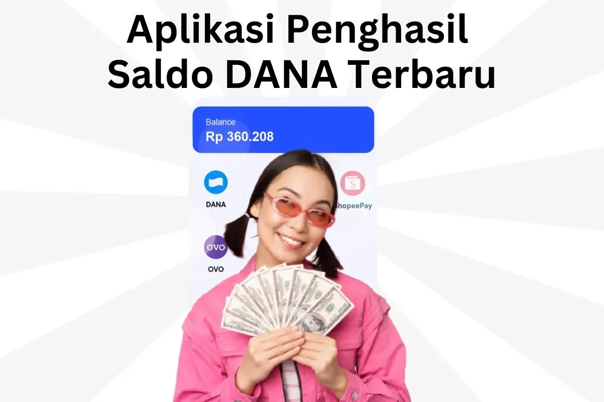 Dapatkan saldo DANA gratis dari aplikasi penghasil uang (Sumber: Poskota/Arip Apandi)