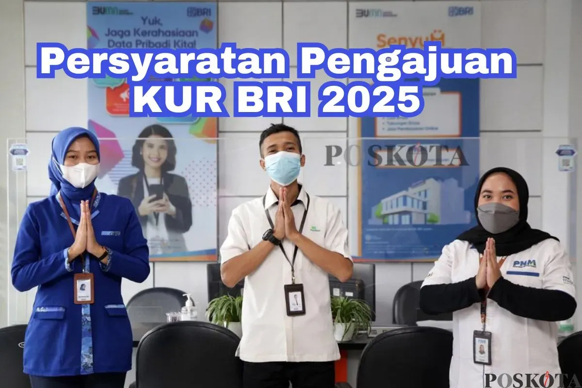 Persyaratan dokumen KUR BRI 2025 yang perlu dipersiapkan. (Sumber: Poskota/Arip Apandi)