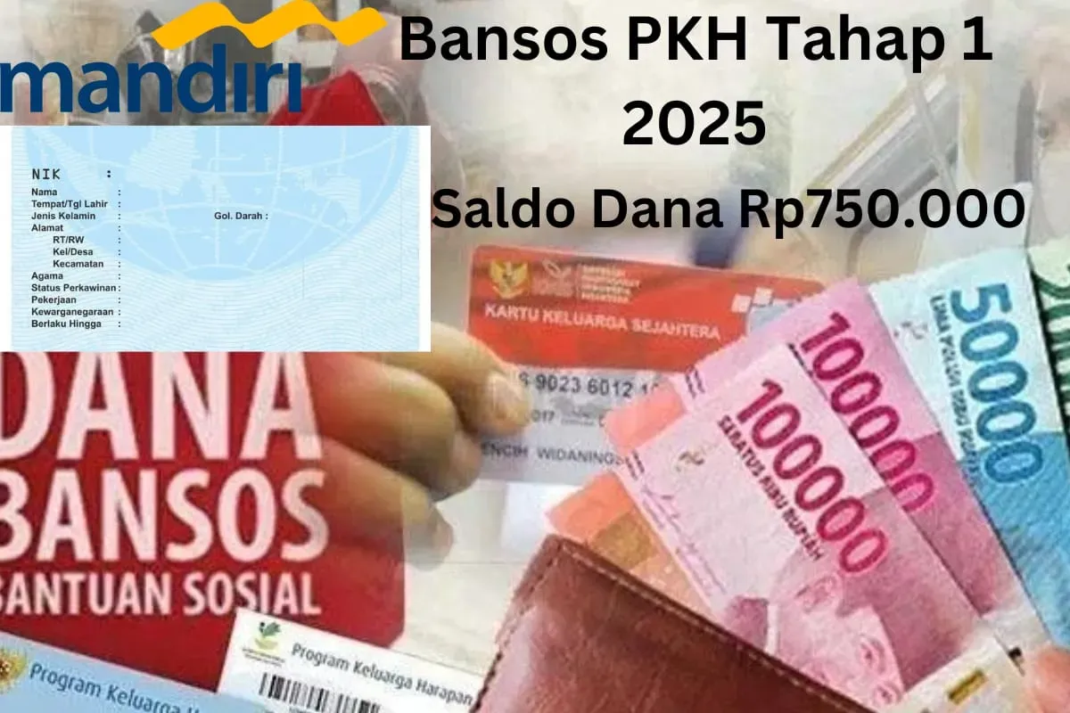 NIK e-KTP Anda tervalidasi terima saldo dana Rp750.000 dari subsidi bansos PKH tahap 1 2025 via Rekening Bank Mandiri. (Sumber: Poskota/Gabriel Omar Batistuta)