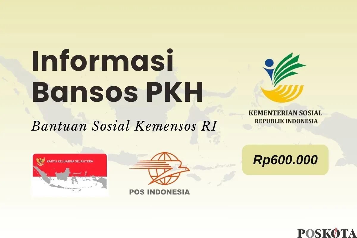 Informasi pencairan bansos PKH Rp600.000 tahap 2. (Sumber: Poskota/Della Amelia)