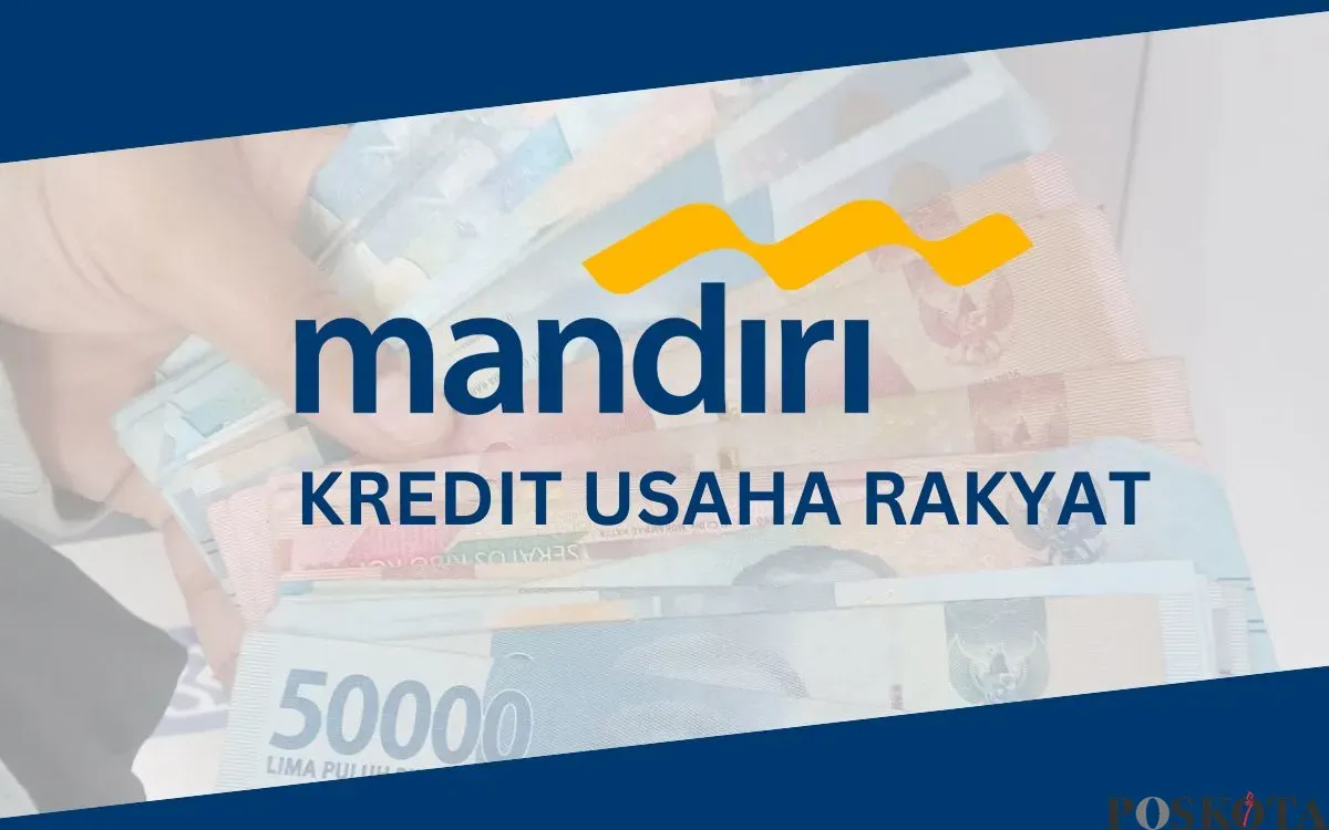 Simulasi angsuran KUR Bank Mandiri 2025 plafon Rp10-Rp50 juta. (Sumber: Poskota/Faiz)