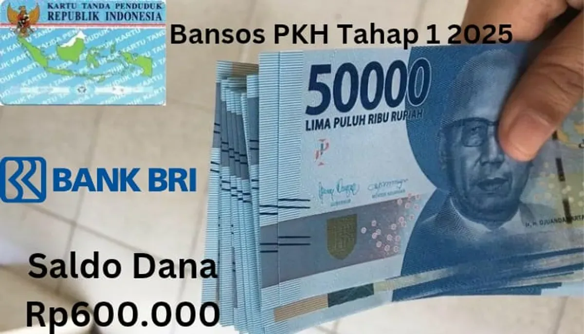 Selamat NIK e-KTP kamu berhasil terima saldo dana Rp600.000 dari subsidi bansos PKH tahap 1 2025 via Rekening BRI. (Sumber: Poskota/Gabriel Omar Batistuta)