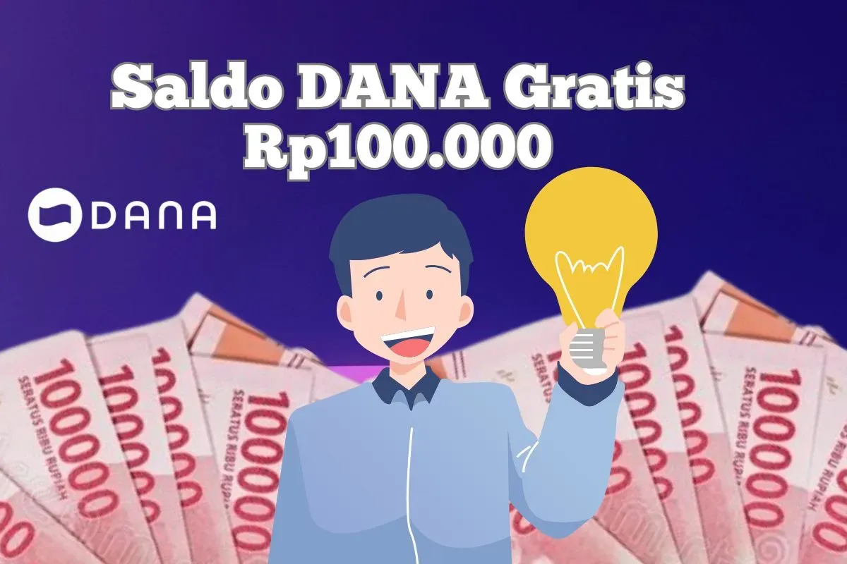 Tiga cara dapatkan saldo DANA Gratis Rp100.000 masuk dompet elektronik. (Sumber: Poskota/Syania Nurul Lita Baikuni)