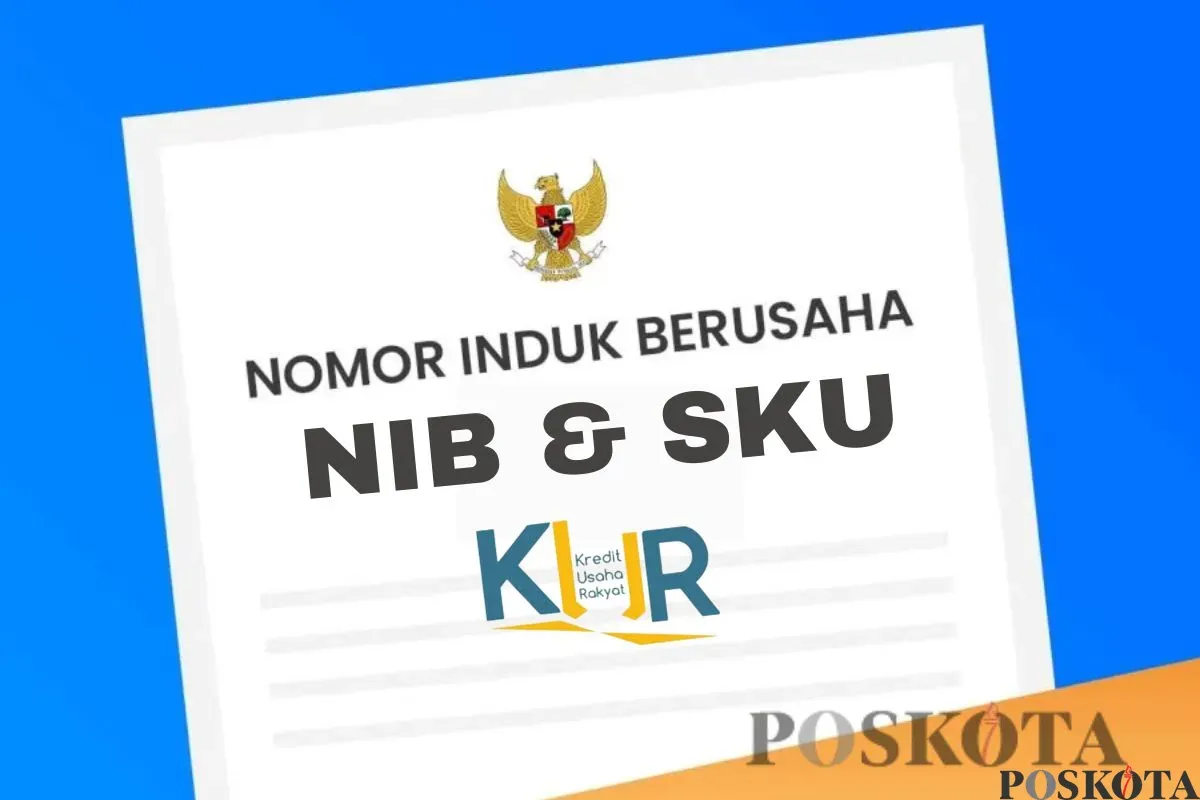 Dokumen usaha NIB dan SKU sebagai salah satu persyaratan penting KUR BRI 2025. (Sumber: Poskota/Arip Apandi)