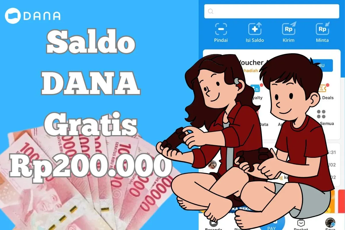 Saldo DANA Gratis Rp200.000 berhasil masuk dompet elektronik dari aplikasi penghasil uang. Cek cara klaimnya. (Sumber: Poskota/Syania Nurul Lita Baikuni)