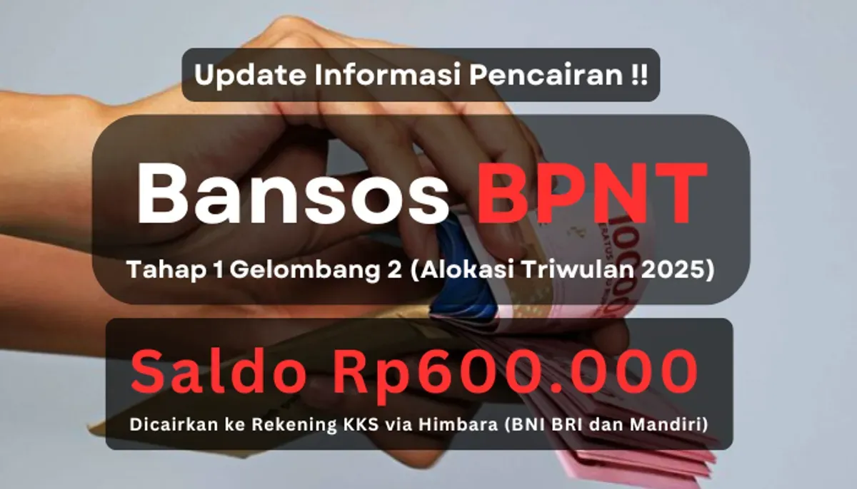 Update informasi pencairan saldo dana bansos BPNT tahap 1 gelombang 2 tahun 2025. (Sumber: Poskota/Aldi Harlanda Irawan)