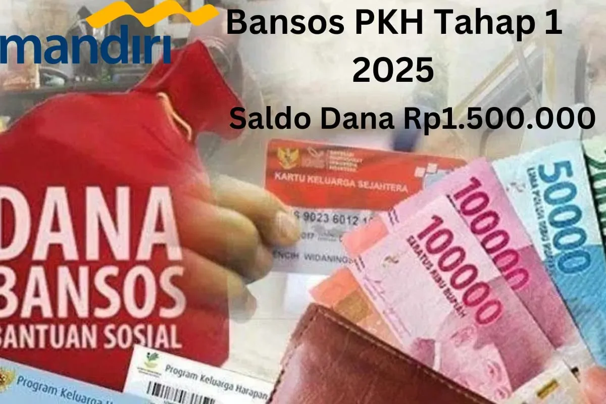 Bansos PKH tahap 1 2025 Rp1.500.000 cair ke Rekening Bank Mandiri KPM. (Sumber: Poskota/Gabriel Omar Batistuta)